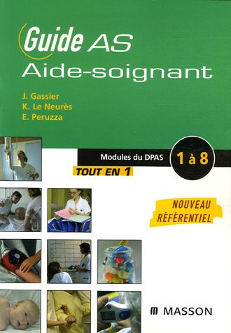 Guide AS aide-soignant : Modules de formation 1 à 8