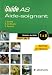 Guide AS aide-soignant : Modules de formation 1 a 8