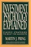 Investment Psychology Explained: Classic Strategies to Beat the Markets