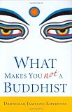 What Makes You Not a Buddhist