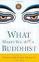 What Makes You Not a Buddhist