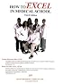 How to Excel in Medical School, third edition