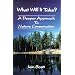 What Will It Take?: A Deeper Approach to Nature Conservation