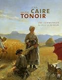 Jean Caire et Marie Tonoir : Une communaut� de vie et de peinture