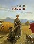 Jean Caire et Marie Tonoir : Une communaut� de vie et de peinture