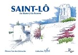 Saint-L&ocirc; : La Dame &agrave; la licorne