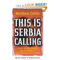 This Is Serbia Calling: Rock 'n' Roll Radio and Belgrade's Underground Resistance