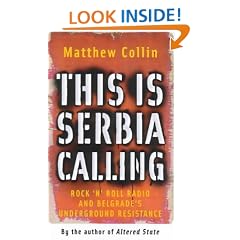 This is Serbia Calling: Rock 'n' Roll Radio and Belgrade's Underground Resistance