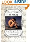 Stepchildren of Nature: Krafft-Ebing, Psychiatry, and the Making of Sexual Identity (The Chicago Series on Sexuality, History, and Society)