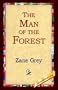 The Man Of The Forest