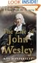 The Life of John Wesley: A Brand from the Burning