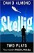 Two Plays: Skellig/Wild Girl, Wild Boy
