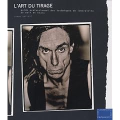 L'art du tirage : Guide professionnel des techniques de laboratoire en noir et blanc