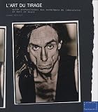 L'art du tirage : Guide professionnel des techniques de laboratoire en noir et blanc