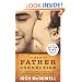 The Father Connection: How You Can Make the Difference in Your Child's Self-Esteem and Sense of Purpose