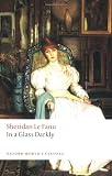 In A Glass Darkly (Oxford Worlds Classics)
