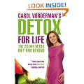 Carol Vorderman's Detox for Life: The 28 Day Detox Diet and Beyond