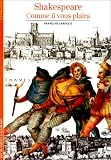 Revue Gallimard  / Shakespeare : Comme il vous plaira