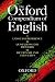 The Oxford Compendium of English: "Oxford Language Reference", "Oxford Quotations and Proverbs", "Oxford Dictionary and Thesaurus". (Dictionary & Thesaurus)