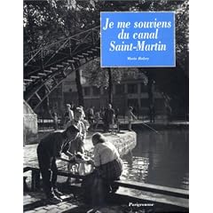 Je me souviens du canal Saint-Martin