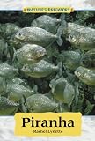 Books : Nature's Predators - Piranha (Nature's Predators)