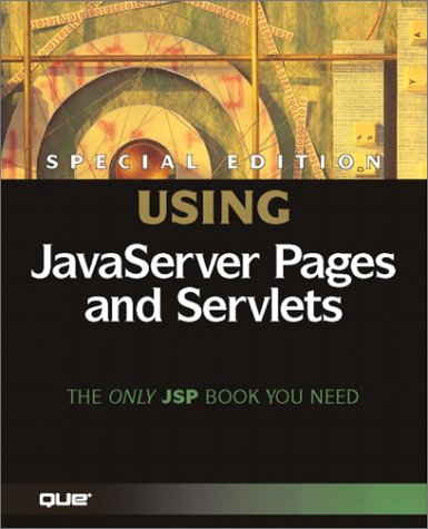 Image of: Special Edition Using JavaServer Pages and Servlets (Special Edition Using)