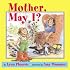 Mother, May I?