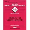 DSST Here's to Your Health (DANTES Series)