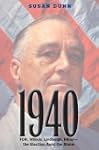 1940: FDR, Willkie, Lindbergh, Hitler...
