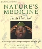 Nature's Medicine: Plants That Heal