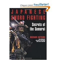Japanese Sword Fighting: Secrets of the Samurai