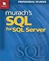 Murach's SQL for SQL Server