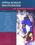 Appalachian Whitewater: the Southern...