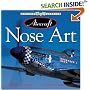 Aircraft Nose Art: From World War I to Today (Motorbooks Classics)