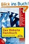 Das Website-Handbuch - Mit bootf�higer DVD und exklusivem PHP-Editor (Vollversion MAGUMA-Workbench): Programmierung und Design (Kompendium / Handbuch)