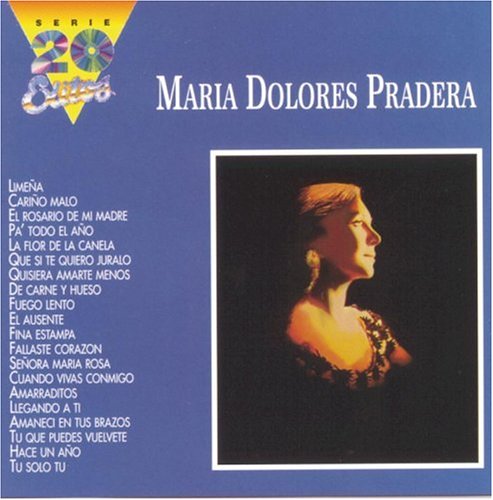 Maria Dolores Pradera - 20 Exitos: Maria Dolores Pradera - Zortam Music