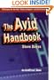 The Avid Handbook: Basic and Intermediate Techniques for the Media Composer and the Avid Xpress