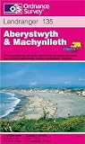 Aberystwyth and Machynlleth (Landranger Maps)
