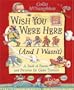 Wish You Were Here (And I Wasn't): A Book of Poems and Pictures for Globe Trotters