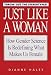 Book Just Like a Woman: How Gender Science is Redefining What Makes Us Female