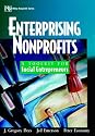 Enterprising Nonprofits: A Handbook for Social Entrepreneurs (Wiley Nonprofit Law, Finance and Management Series)