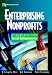 Books : Enterprising Nonprofits: A Handbook for Social Entrepreneurs (Wiley Nonprofit Law, Finance and Management Series)