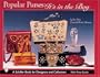 Popular Purses: It's in the Bag!
