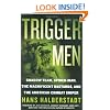 Trigger Men: Shadow Team, Spider-Man, the Magnificent Bastards, and the American Combat Sniper