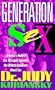Generation Sex: America's Hottest Sex Therapist Answers the Hottest Questions about Sex