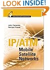 IP/ATM Mobile Satellite Networks