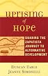 Uprising of Hope: Sharing the Zapatista Journey to Alternative Development (Crossroads in Qualitative Inquiry)
