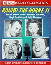 "Round the Horne", Volume 11: Four Original BBC Radio Episodes (BBC Radio Collection)