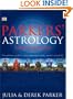 Parker's Astrology: The Definitive Guide to Using Astrology in Every Aspect of Your Life (New Edition)