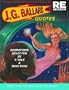 J.G. Ballard: Quotes